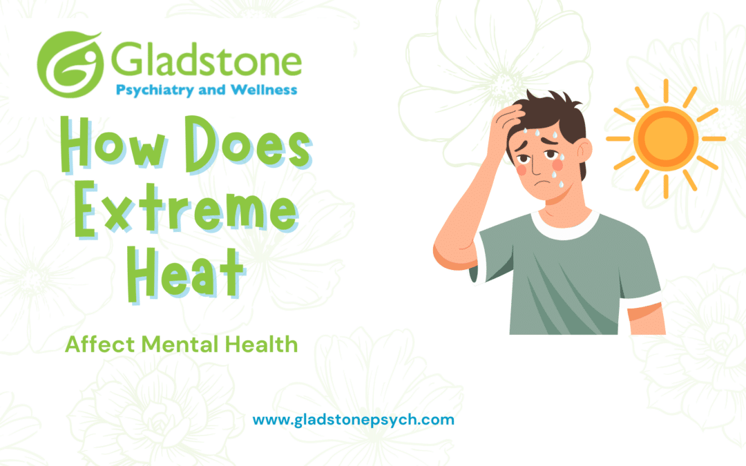 How Does Extreme Heat Affect Your Mental Health?