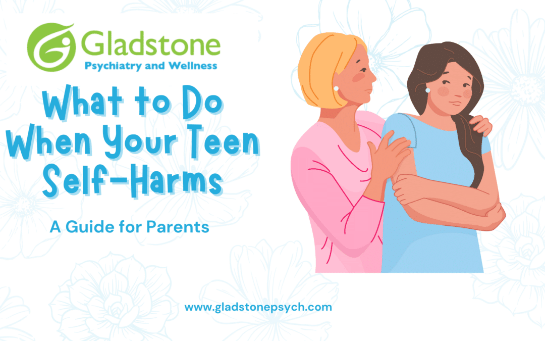 How to Stop Self Harm in Teens: What Parents Can Do