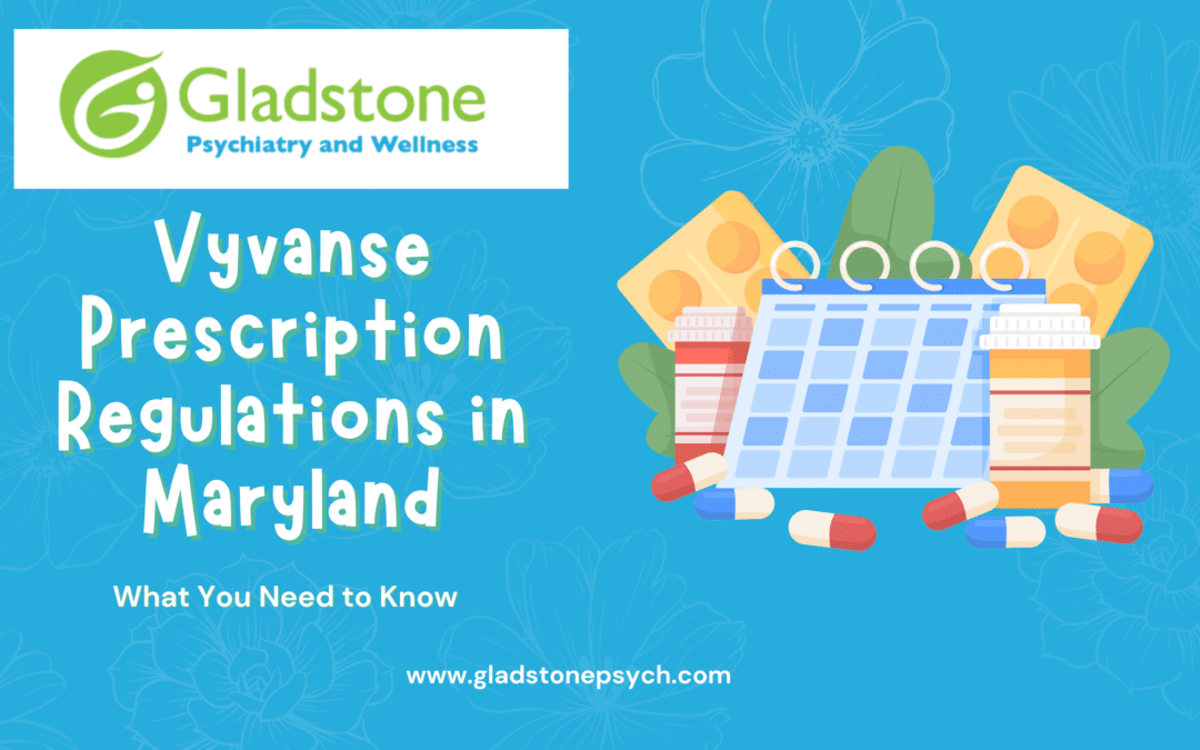Vyvanse Prescription Regulations in Maryland