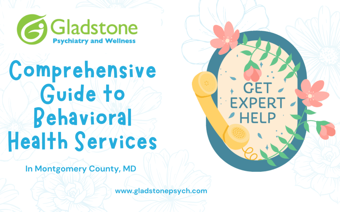 Behavioral Health Services in Montgomery County, MD: A Comprehensive Guide